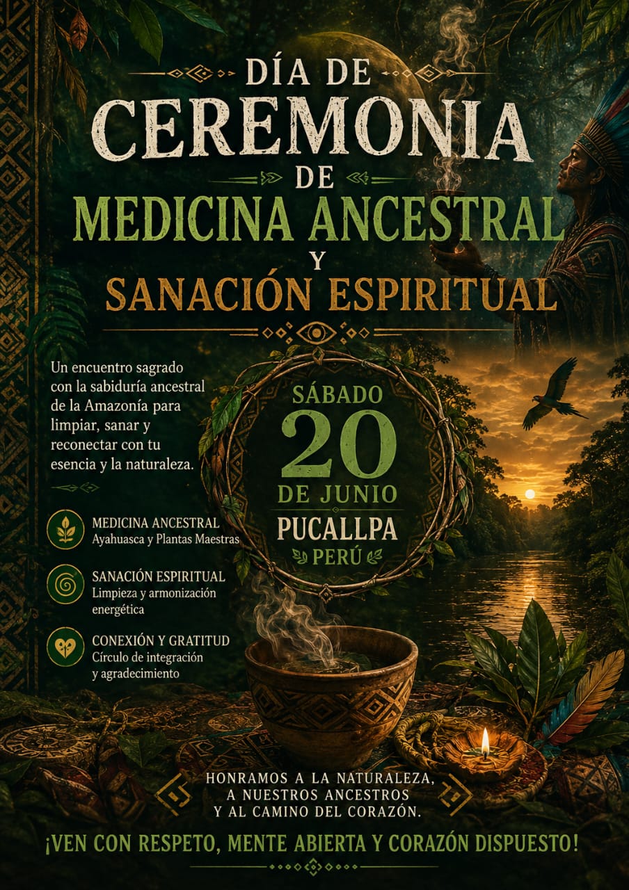 Ceremonia de Ayahuasca y Sanación Espiritual - Pucallpa, Ucayali